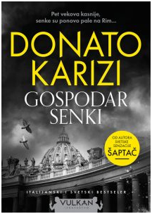 O KNJIZI: “GOSPODAR SENKI” – DONATO KARIZI