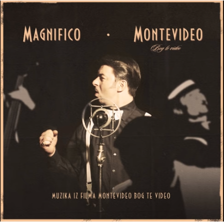 Magnifco – Pseudonim koji objašnjava virtuoznost Muzika iz filma “Montevideo, Bog te video”
