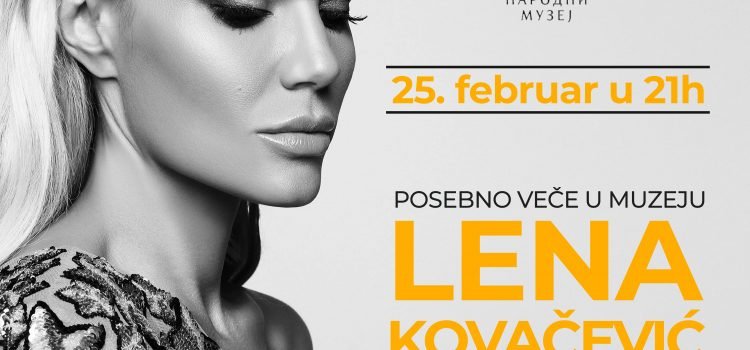 Koncert iznenađenja Lene Kovačević 25. februara u Beogradu
