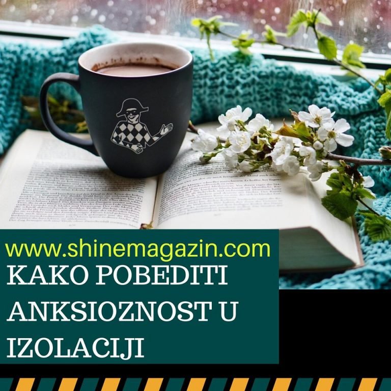 🍀KAKO POBEDITI ANKSIOZNOST U IZOLACIJI🍀⁣⁣⁣