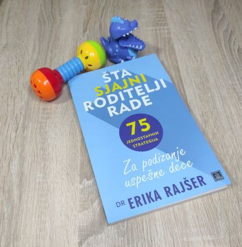 Čitamo: „Šta sjajni roditelji rade“ – Erika Rajšer