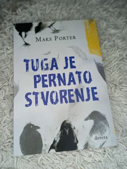 Čitamo: „Tuga je pernato stvorenje“ – Maks Porter