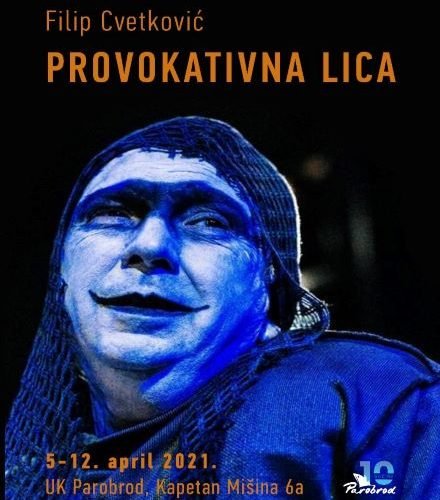 Filip Cvetković otvara izložbu “ Provokativna lica” u Beogradu!