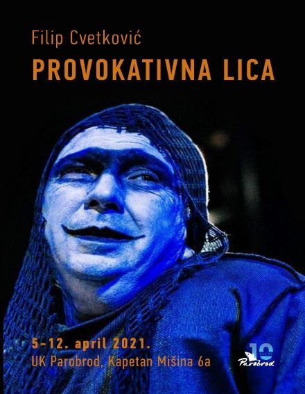 Filip Cvetković otvara izložbu “ Provokativna lica” u Beogradu!