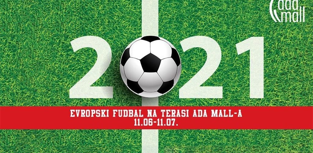 EVROPSKI FUDBAL U ADA MALL-u