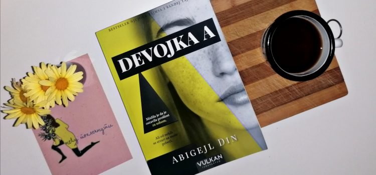 Čitamo: „Devojka A“ – Abigejl Din