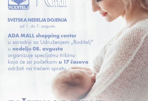 Specijalna tribina posvećena Nedelji dojenja u ADA MALL-u