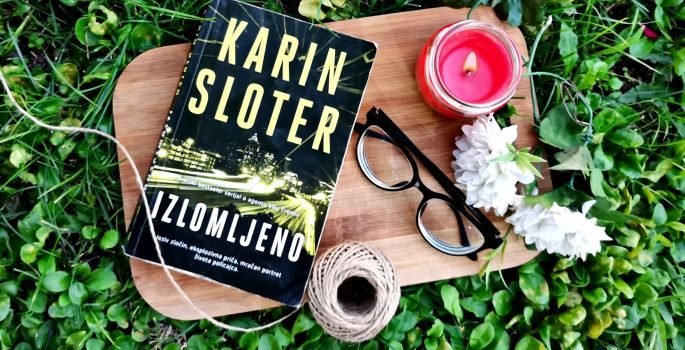 Čitamo: „Izlomljeno“ – Karin Sloter